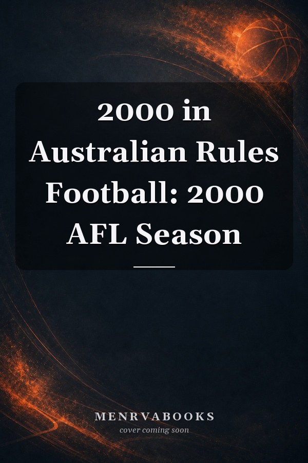 2000 in Australian Rules Football: 2000 AFL Season