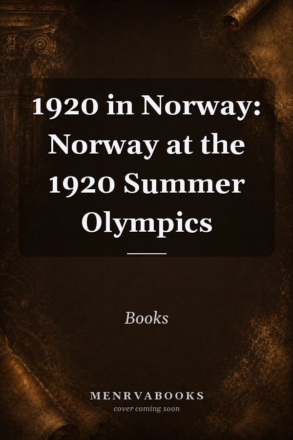 1920 in Norway: Norway at the 1920 Summer Olympics
