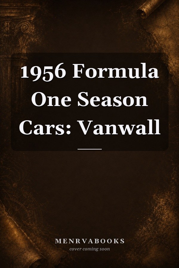 1956 Formula One Season Cars: Vanwall