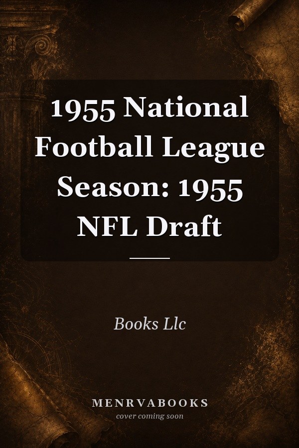 1955 National Football League Season: 1955 NFL Draft