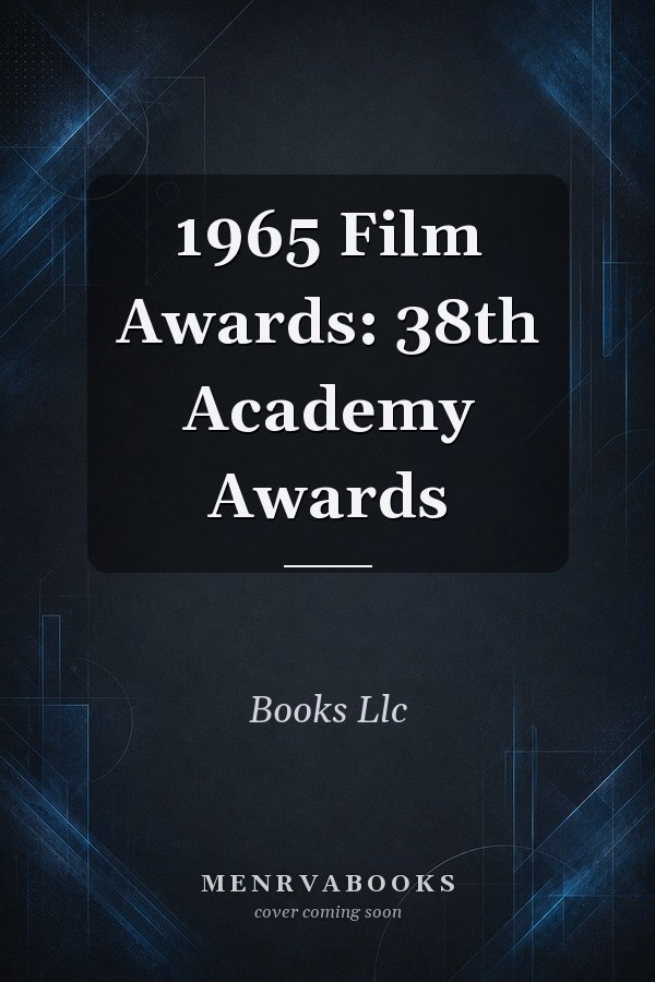 1965 Film Awards: 38th Academy Awards