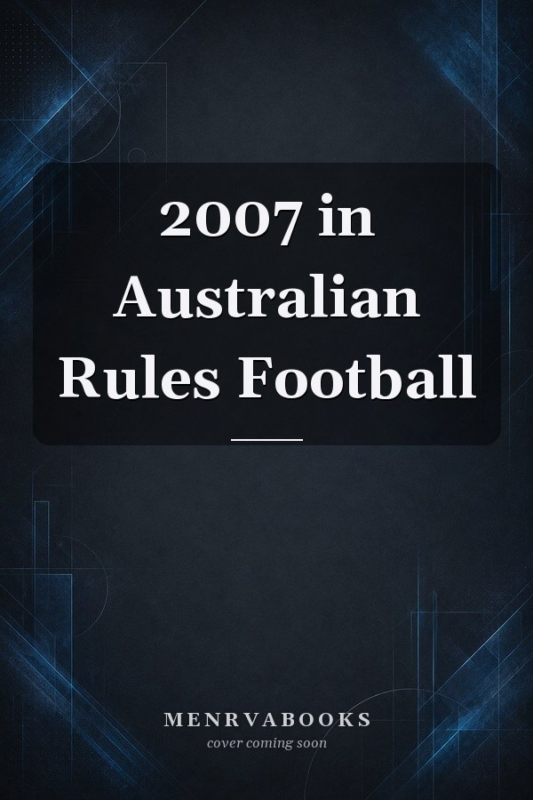 2007 in Australian Rules Football