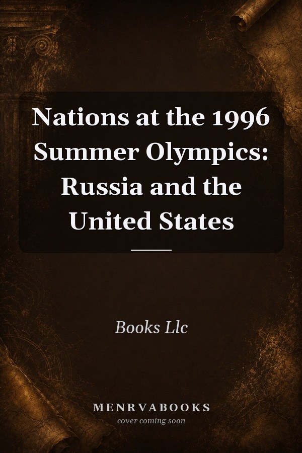 Nations at the 1996 Summer Olympics: Russia and the United States