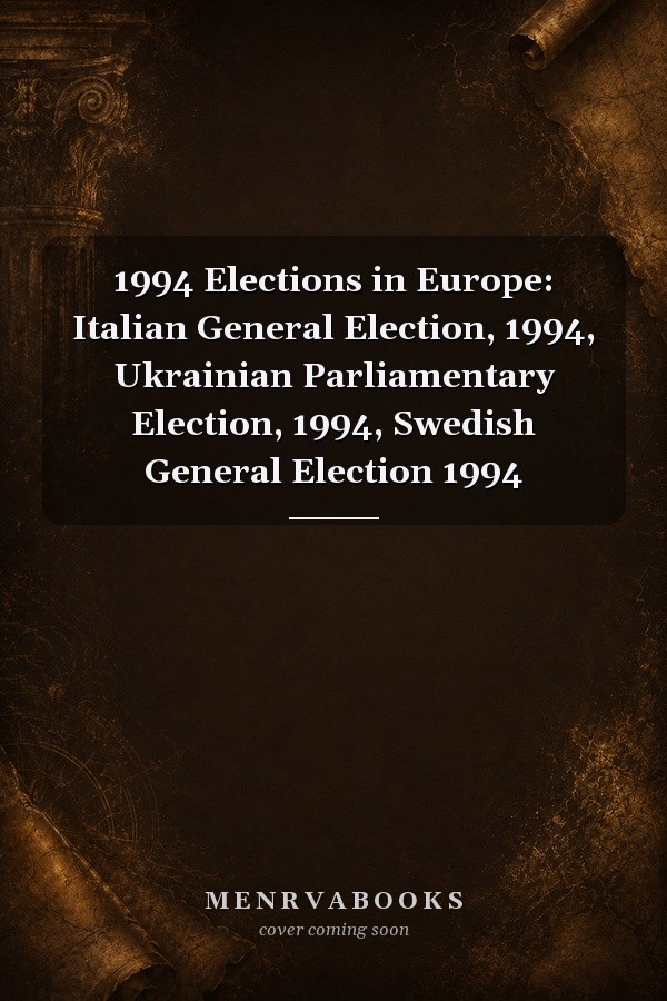 1994 Elections in Europe: Italian General Election, 1994, Ukrainian Parliamentary Election, 1994, Swedish General Election 1994