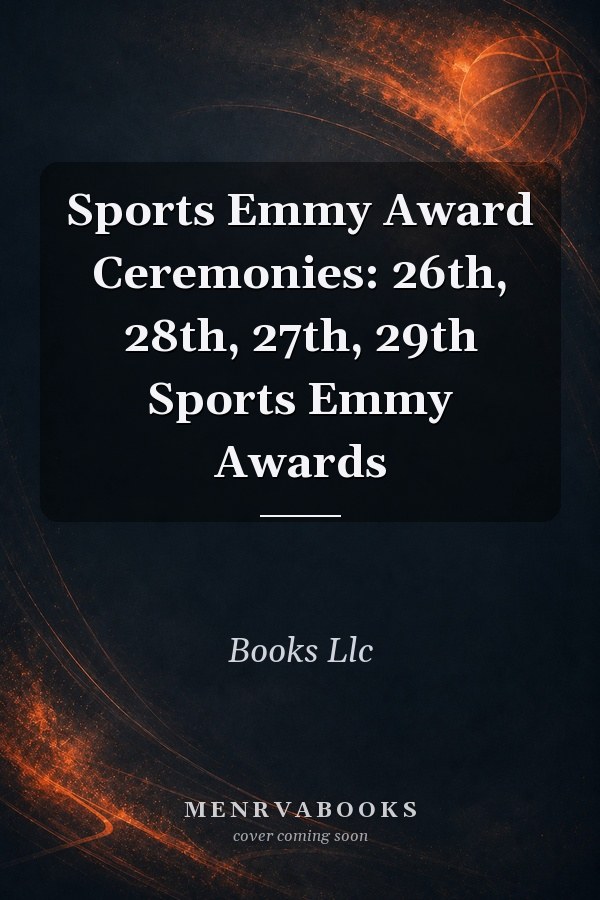 Sports Emmy Award Ceremonies: 26th, 28th, 27th, 29th Sports Emmy Awards