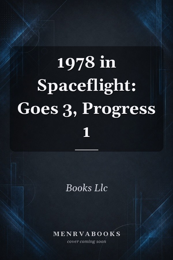 1978 in Spaceflight : Goes 3, Progress 1