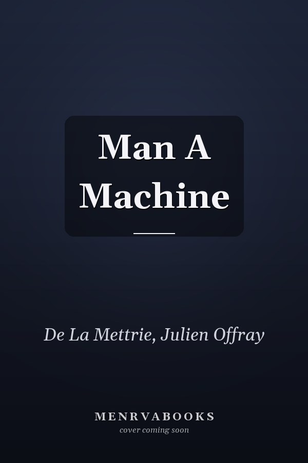 Man A Machine