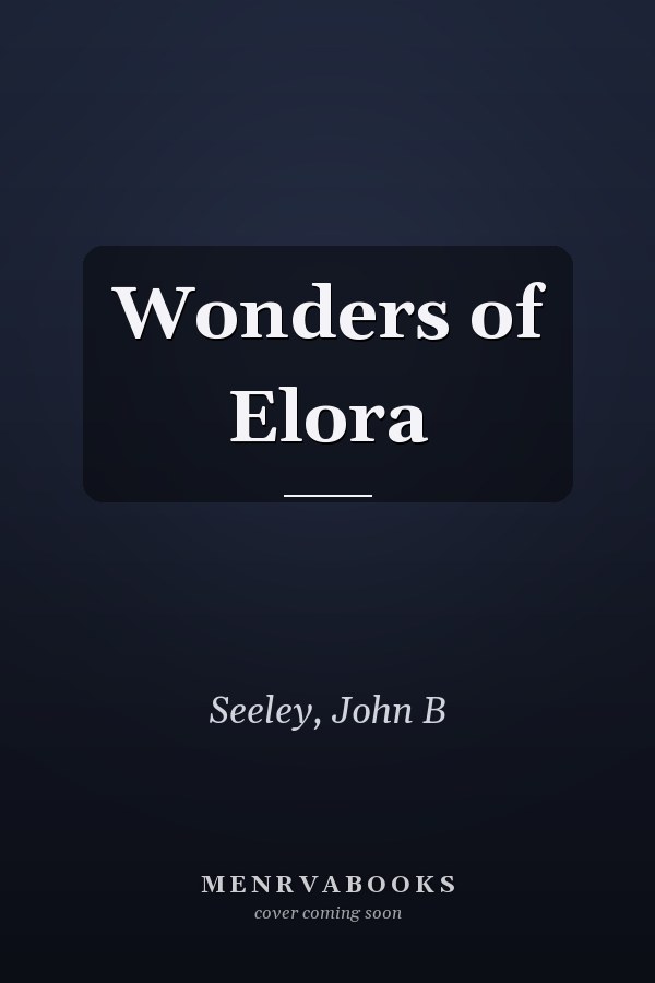 Wonders of Elora