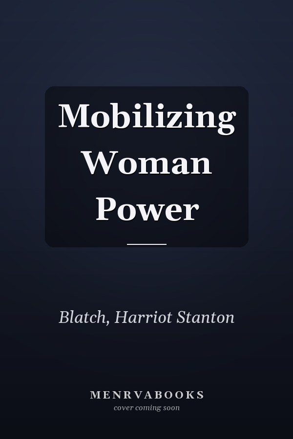Mobilizing Woman Power