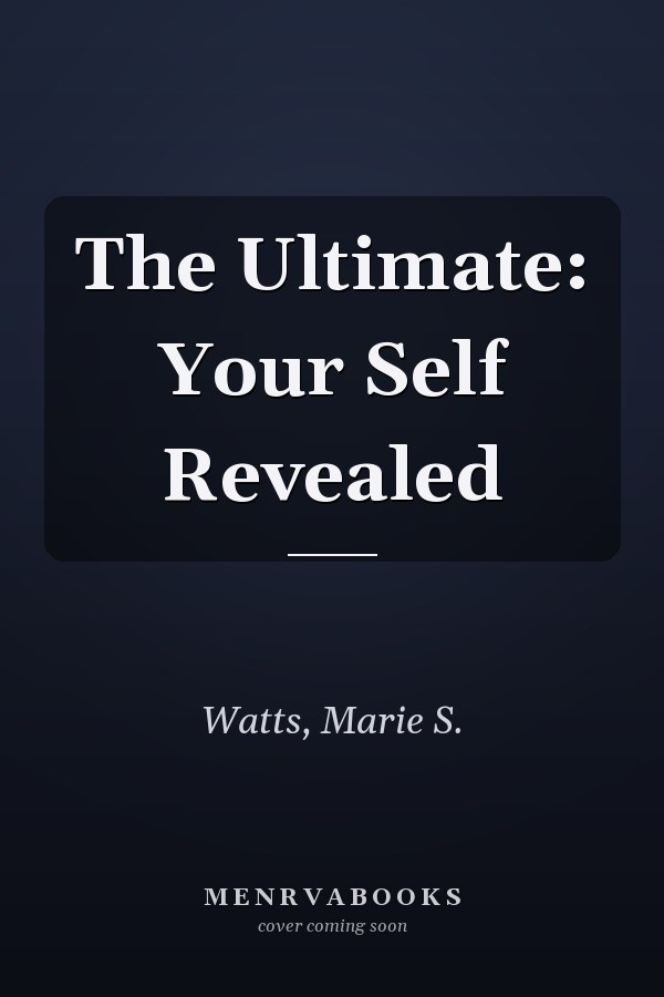 The Ultimate: Your Self Revealed
