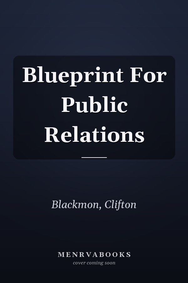 Blueprint For Public Relations