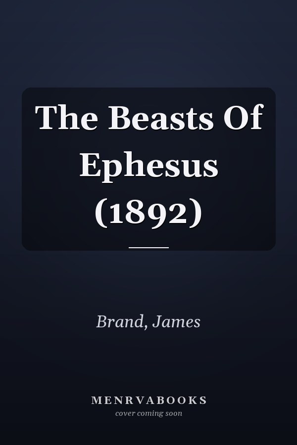 The Beasts Of Ephesus (1892)