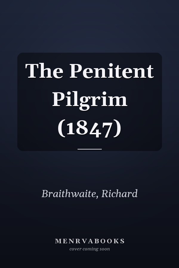 The Penitent Pilgrim (1847)