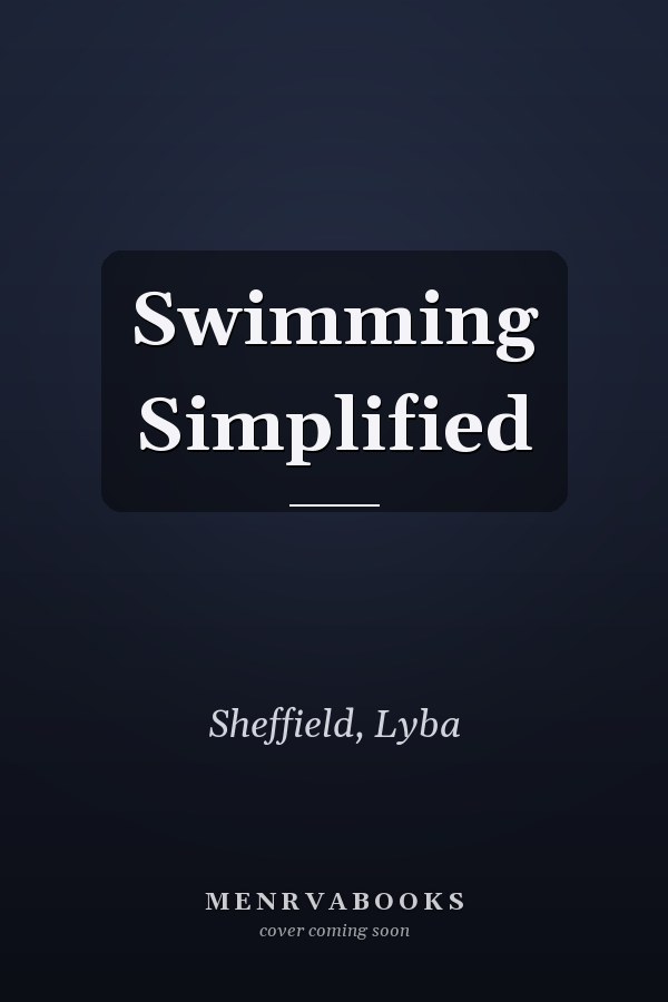 Swimming Simplified