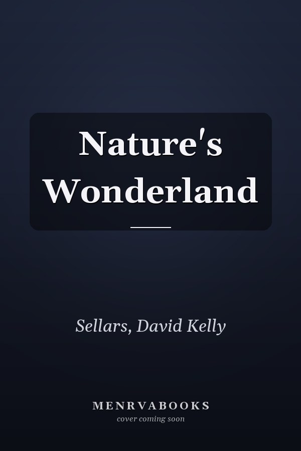 Nature's Wonderland