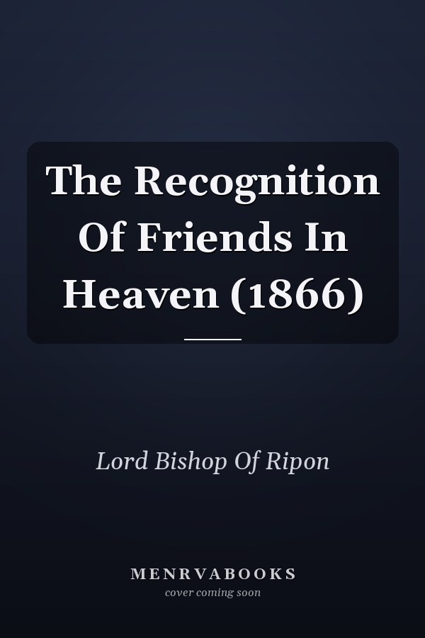 The Recognition Of Friends In Heaven (1866)