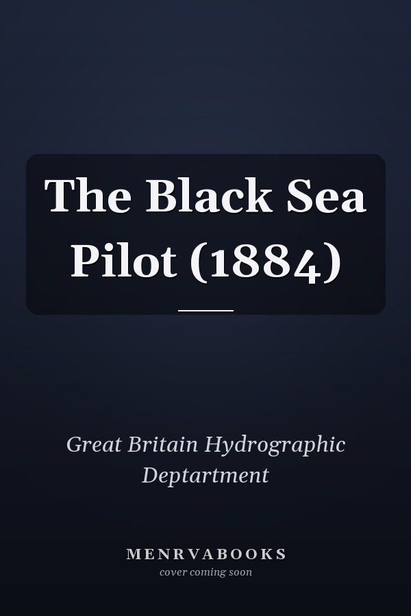 The Black Sea Pilot (1884)