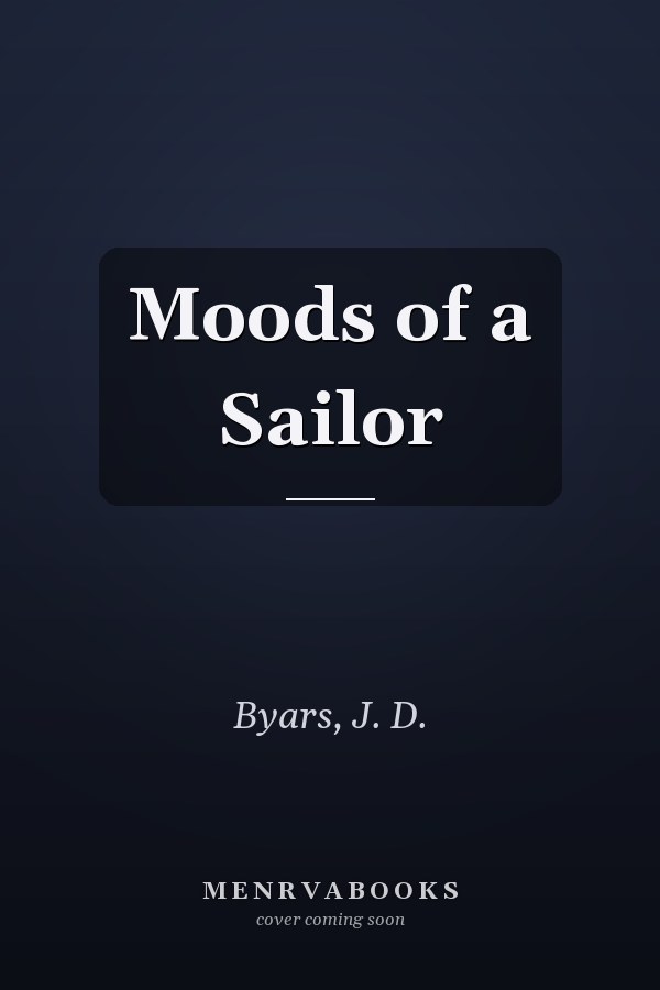 Moods of a Sailor