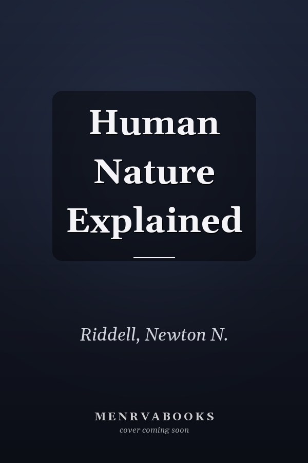 Human Nature Explained