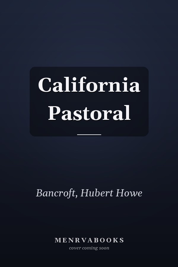 California Pastoral