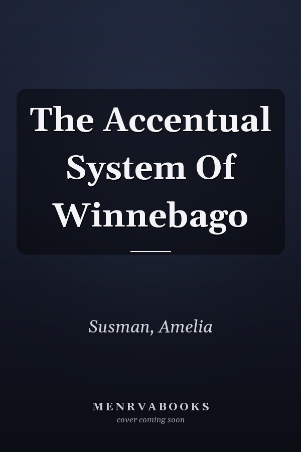 The Accentual System Of Winnebago