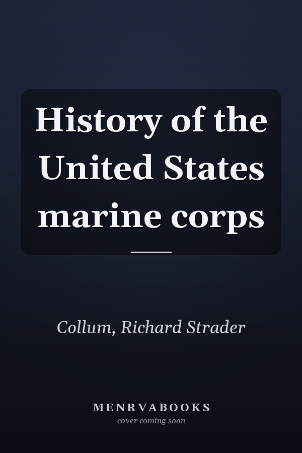 History of the United States marine corps
