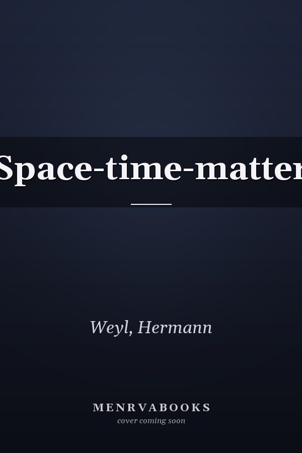 Space-time-matter
