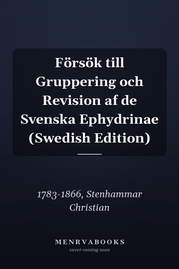 Försök till Gruppering och Revision af de Svenska Ephydrinae (Swedish Edition)