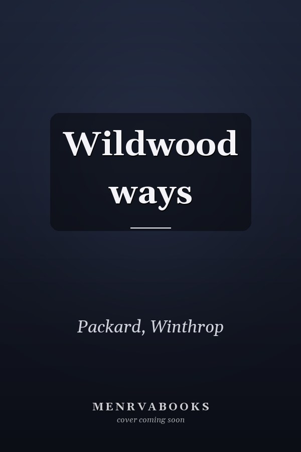Wildwood ways