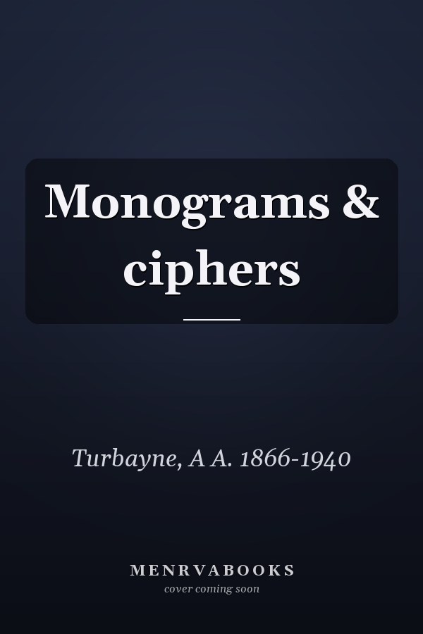 Monograms & ciphers