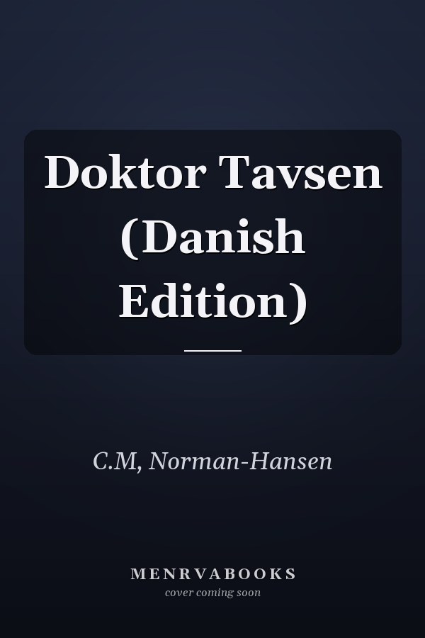 Doktor Tavsen (Danish Edition)