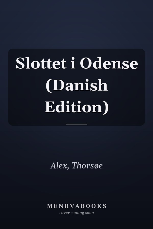 Slottet i Odense (Danish Edition)