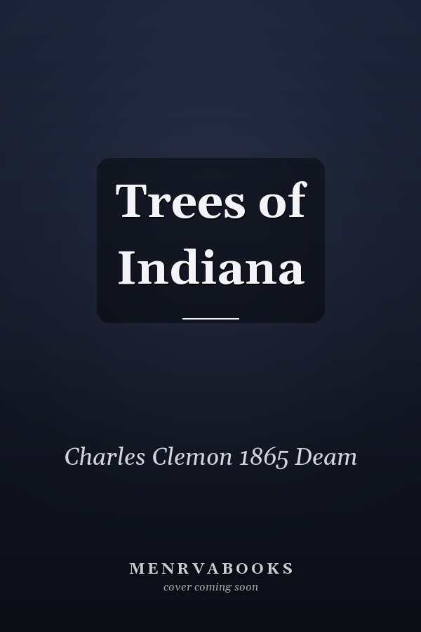 Trees of Indiana