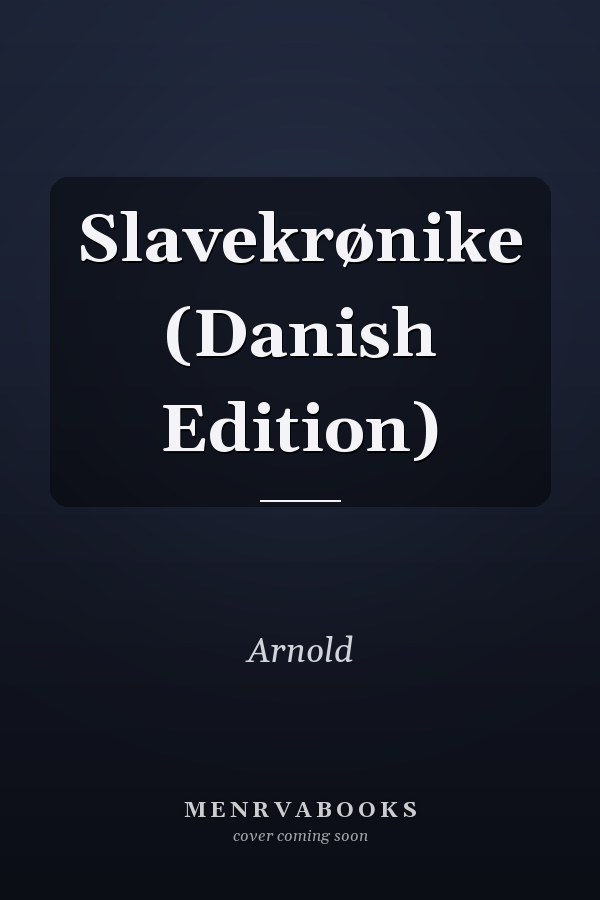 Slavekrønike (Danish Edition)