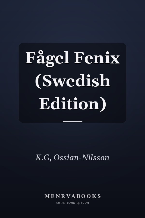 Fågel Fenix (Swedish Edition)