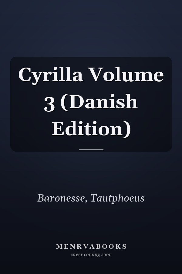 Cyrilla Volume 3 (Danish Edition)