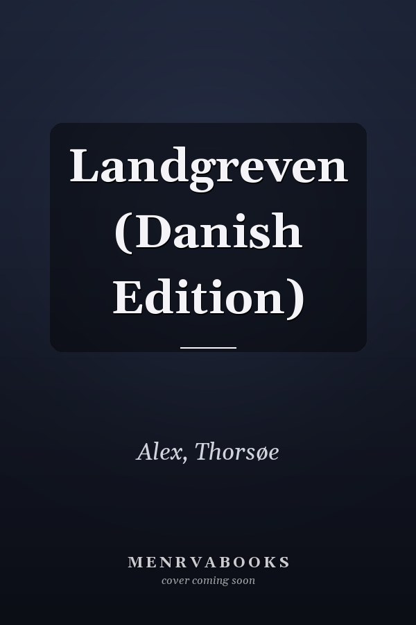 Landgreven (Danish Edition)