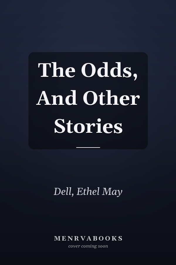 The Odds, And Other Stories