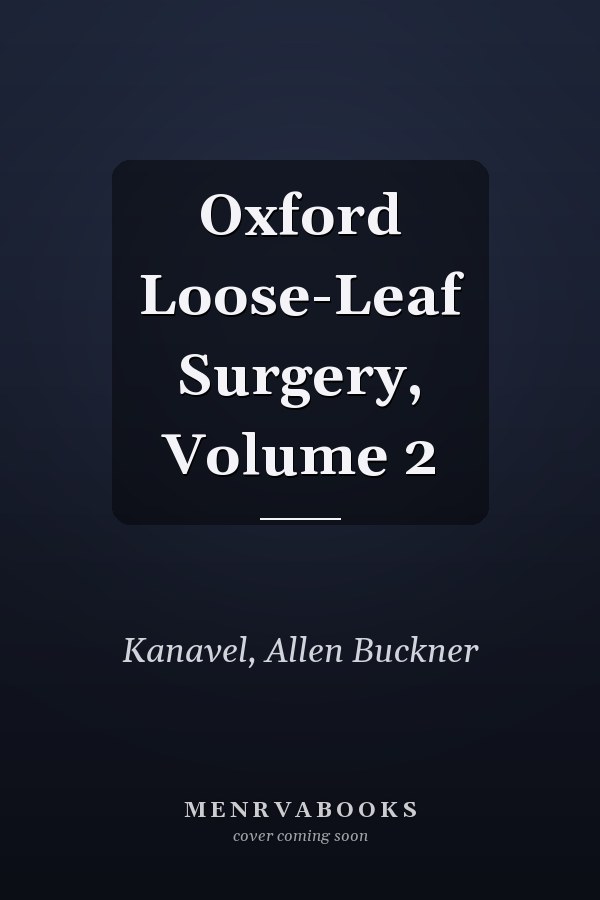 Oxford Loose-Leaf Surgery, Volume 2