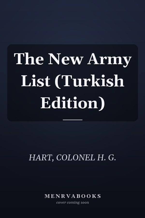 The New Army List (Turkish Edition)