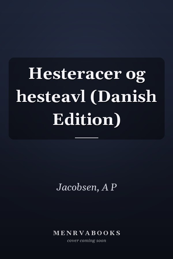 Hesteracer og hesteavl (Danish Edition)