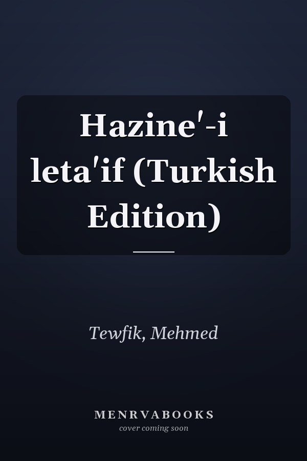 Hazine'-i leta'if (Turkish Edition)