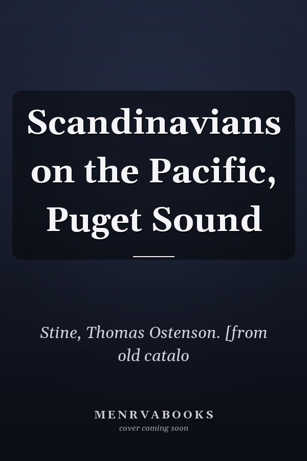 Scandinavians on the Pacific, Puget Sound