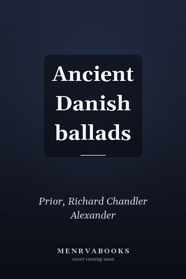 Ancient Danish ballads