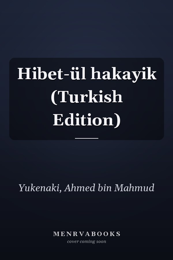 Hibet-ül hakayik (Turkish Edition)