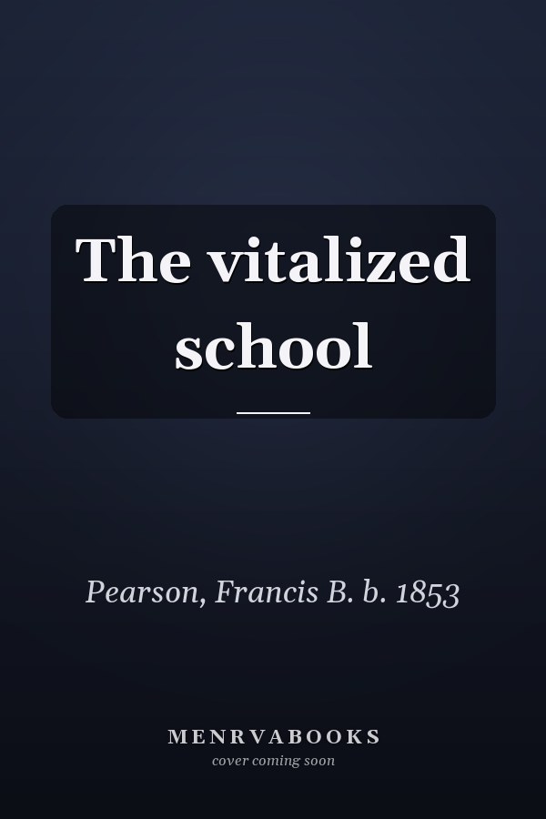 The vitalized school