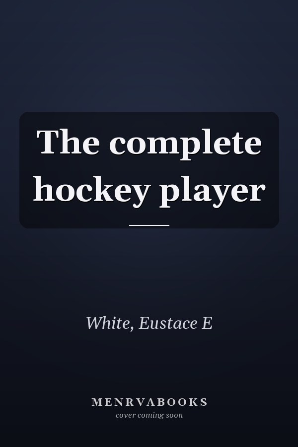The complete hockey player