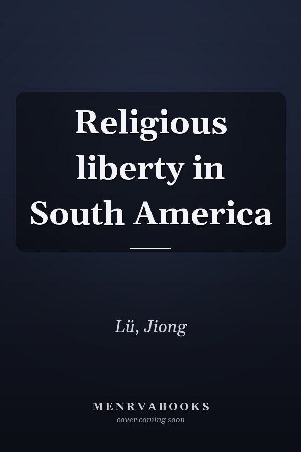 Religious liberty in South America