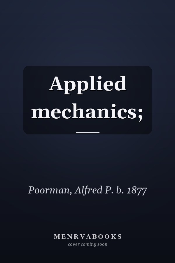 Applied mechanics;