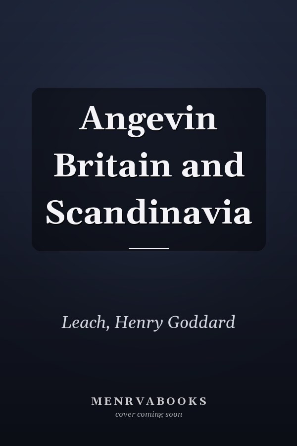 Angevin Britain and Scandinavia